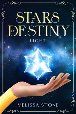 Stars of Destiny: Light - Stars of Destiny, #1