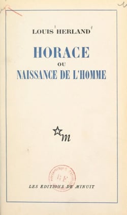 Horace - Ou Naissance de l'homme