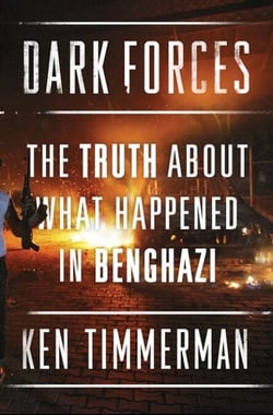 Dark Forces - The Truth About What Happened in Benghazi