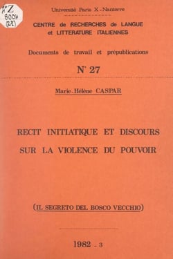Récit initiatique et discours sur la violence du pouvoir : "Il segreto del Bosco Vecchio"