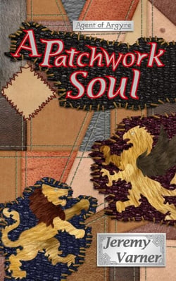 A Patchwork Soul - Agent of Argyre, #2