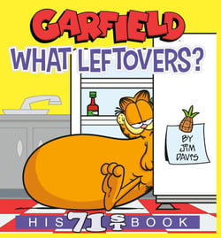 Garfield What Leftovers? - His 71st Book