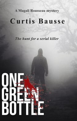 One Green Bottle - Magali Rousseau mystery series, #1