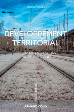 Développement territorial - Repenser les relations villes-campagnes
