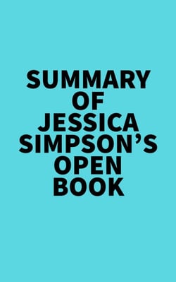 Summary of Jessica Simpson's Open Book
