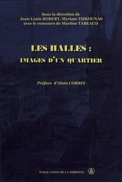 Les Halles - Images d’un quartier