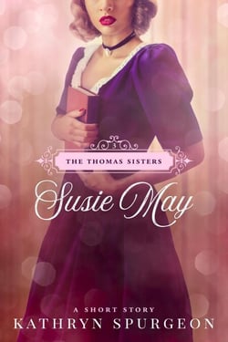 Susie May - The Thomas Sisters, #3