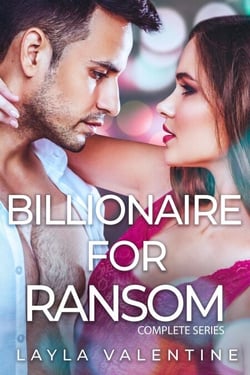 Billionaire For Ransom (Complete Series) - Billionaire For Ransom