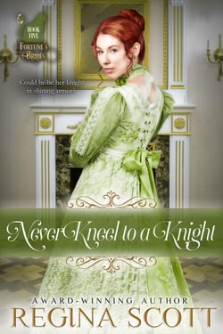 Never Kneel to a Knight - Fortune's Brides, #5