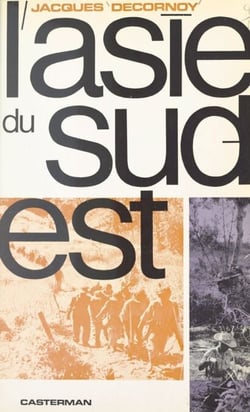 L'Asie du Sud-Est - Vingt ans à la recherche d'un avenir