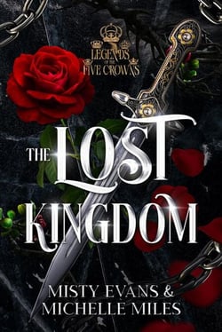 The Lost Kingdom, A Legends of the Five Crowns Series Novella - Legends of the Five Crowns Series, #0.5