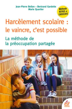 Harcèlement scolaire, le vaincre c'est possible - La méthode de la préoccupation partagée