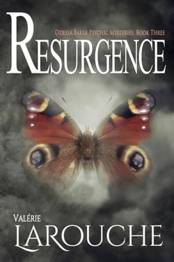 Resurgence - Odessa Baker Psychic Mysteries, #3