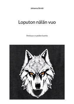 Loputon nälän vuo - Ihmisyys vs pedon luonto