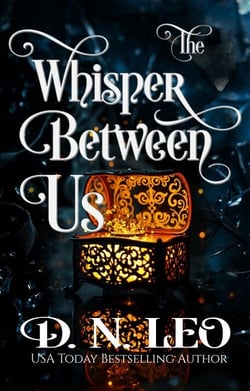 The Whisper Between Us - Between Us, #4