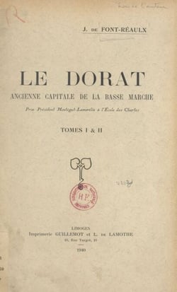 Le Dorat, ancienne capitale de la Basse-Marche (tomes 1 &amp; 2)