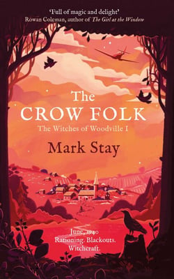 The Crow Folk - The Witches of Woodville 1