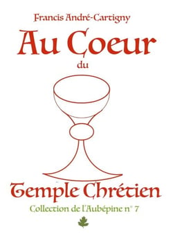 Au Coeur du Temple Chrétien - La Messe Tridentine