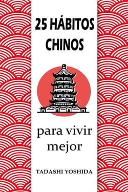 25 hábitos chinos para vivir mejor