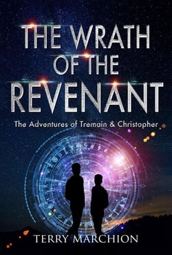 The Wrath of the Revenant - The Adventures of Tremain &amp; Christopher, #3