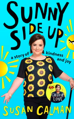 Sunny Side Up - a story of kindness and joy