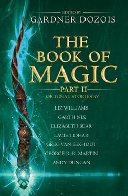 The Book of Magic: Part 2 - A collection of stories by various authors