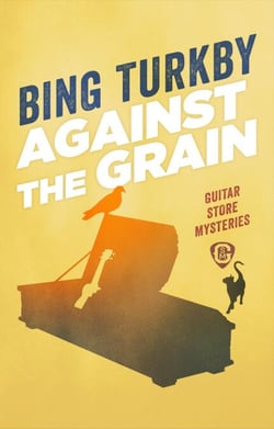 Against the Grain - Guitar Store Mysteries, #3