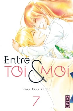 Entre toi et moi - Tome 7