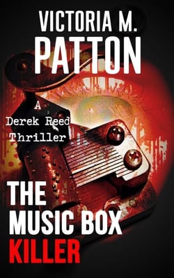 The Music Box Killer - A Derek Reed Thriller, #3