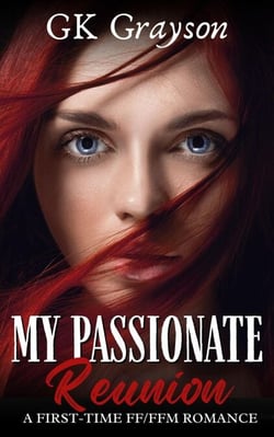 My Passionate Reunion: A First-Time FF/FFM Romance - Sapphic Discovery