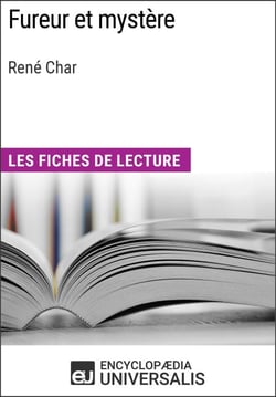 Fureur et mystère de René Char - Les Fiches de lecture d'Universalis