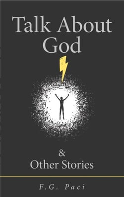 Talk About God &amp; Other Stories