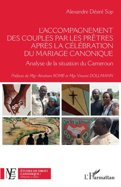 L'accompagnement des couples par les prêtres après la célébration du mariage canonique - Analyse de la situation du Cameroun
