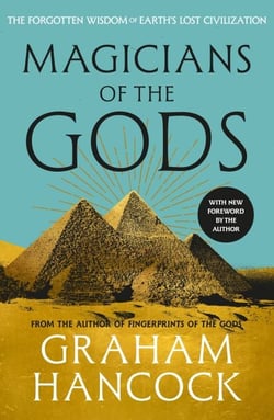 Magicians of the Gods - Evidence for an Ancient Apocalypse