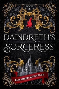 Daindreth's Sorceress - Daindreth's Assassin, #4