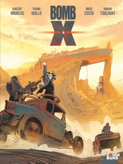 Bomb X - Tome 02 - Le Conquérant