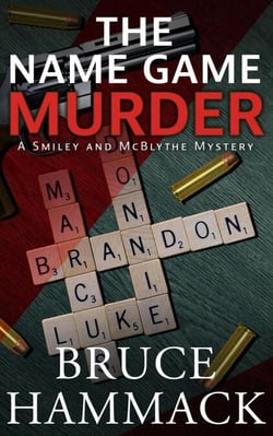 The Name Game Murder - A Smiley and McBlythe Mystery, #5