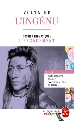L'Ingénu (Edition pédagogique) - Dossier thématique : L'Engagement