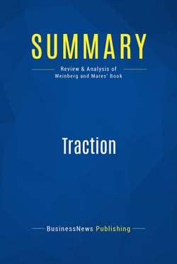 Summary: Traction - Review and Analysis of Weinberg and Mares' Book