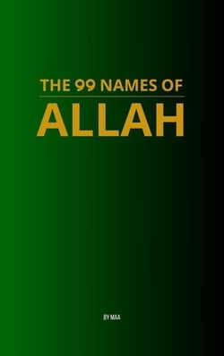 The 99 Names of Allah
