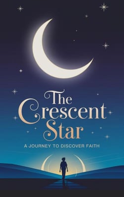 The Crescent Star - Young Adult Fiction: Religious – Muslim, #1