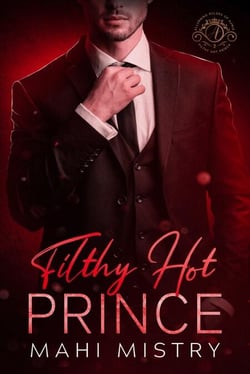 Filthy Hot Prince: A Steamy Shy Girl Alpha Prince Royal Romance - Alluring Rulers of Azmia, #2