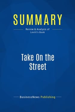 Summary: Take On the Street - Review and Analysis of Levitt's Book