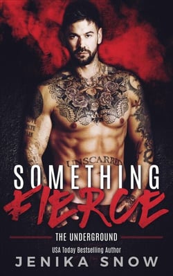 Something Fierce - The Underground, #1