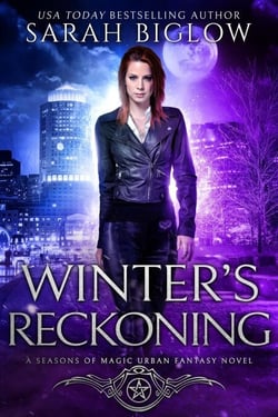 Winter's Reckoning: A Chosen One Urban Fantasy - Seasons of Magic, #4