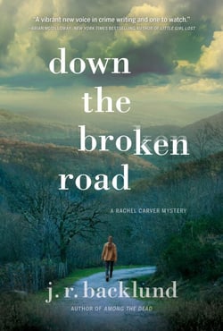 Down the Broken Road - A Rachel Carver Mystery