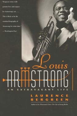 Louis Armstrong - An Extravagant Life
