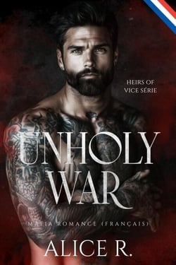 Unholy War: Mafia Romance (Français) - Heirs of Vice (Français), #2
