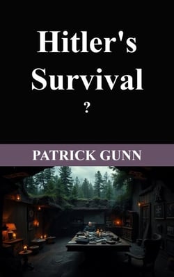 Hitler's Survival ?