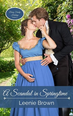 A Scandal in Springtime: A Pride and Prejudice Novel - Darcy Family Holidays, #3